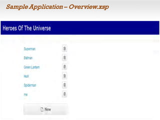 Sample Application – Overview.xsp
 