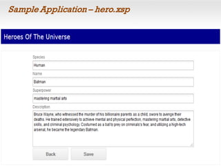 Sample Application – hero.xsp
 