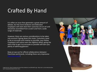 An Introduction to the World of Cosplay | PPTX