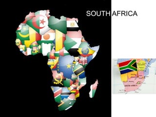 SOUTH AFRICA
 