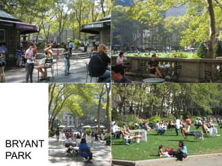 BRYANT
PARK
 