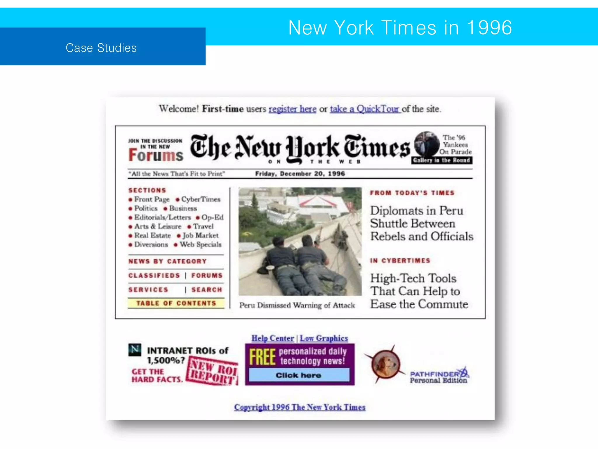 New York Times in 1996
Case Studies

 