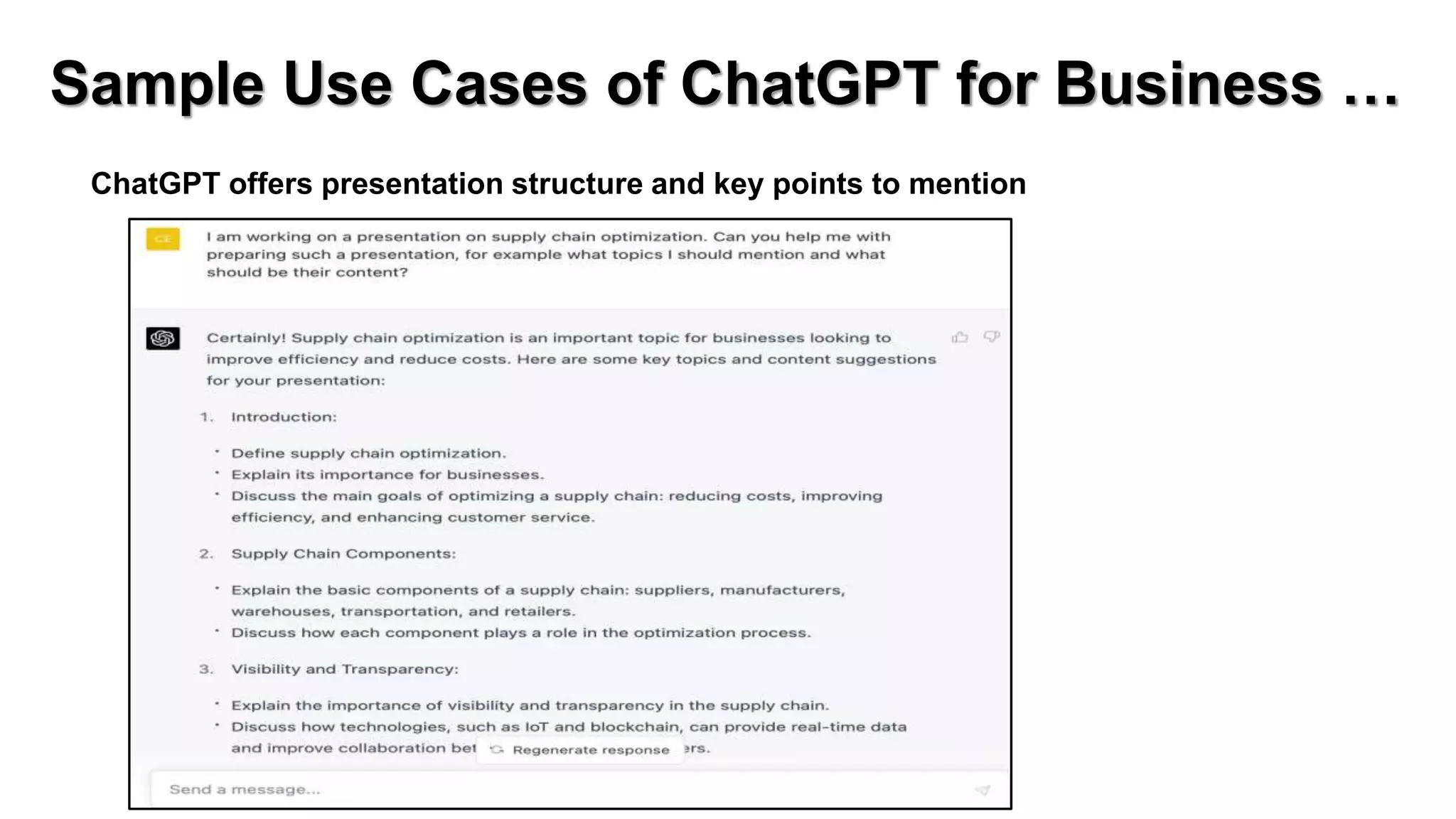 Sample Use Cases of ChatGPT for Business …
ChatGPT offers presentation structure and key points to mention
 