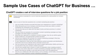 Sample Use Cases of ChatGPT for Business …
ChatGPT creates a set of interview questions for a job position
 