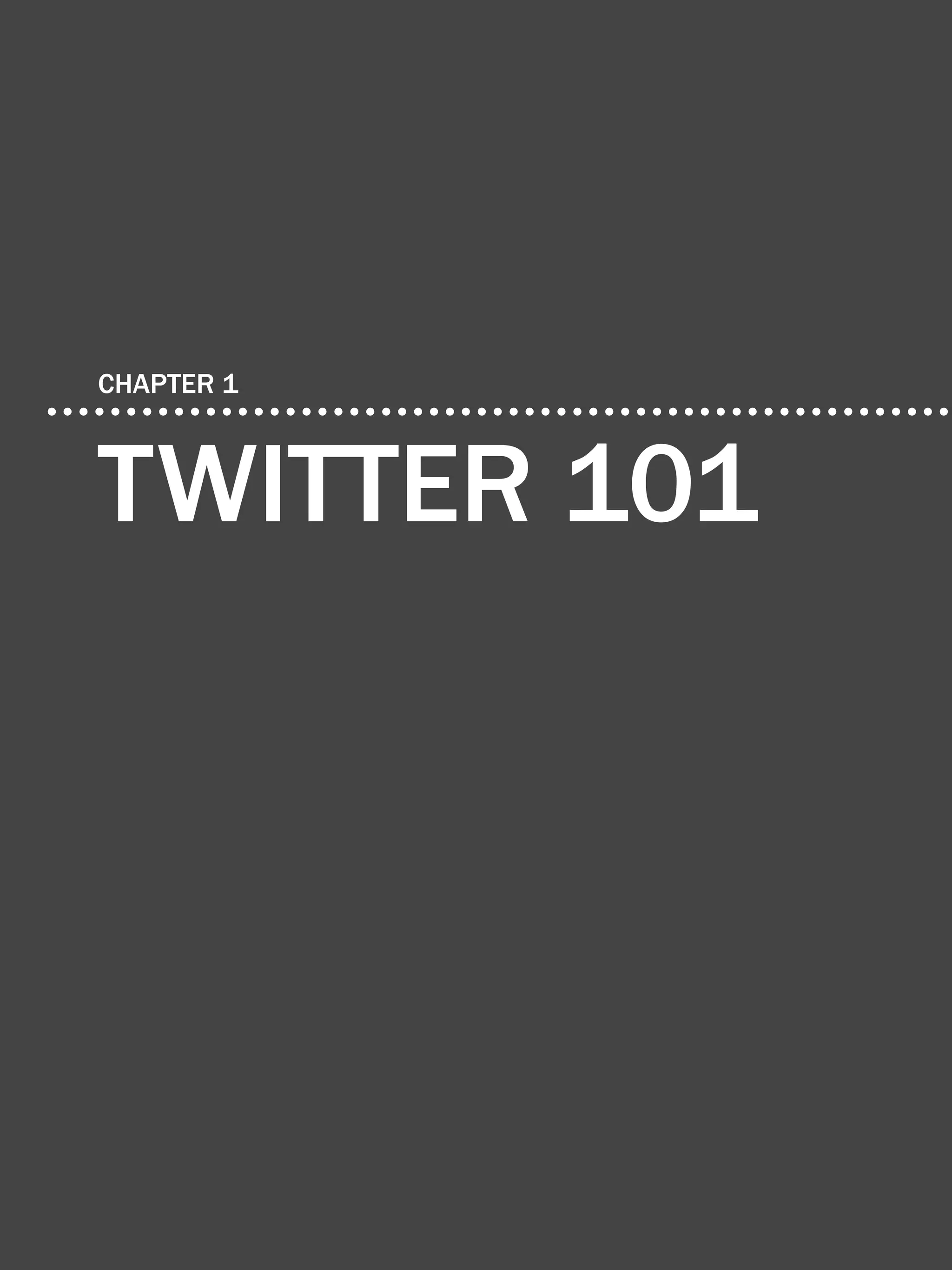 7              How to use Twitter for business




   CHAPTER 1



   Twitter 101




Share This Ebook!



www.Hubspot.com
 