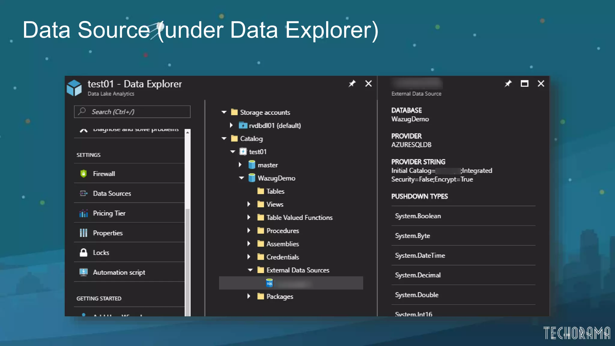 Data Source (under Data Explorer)
 