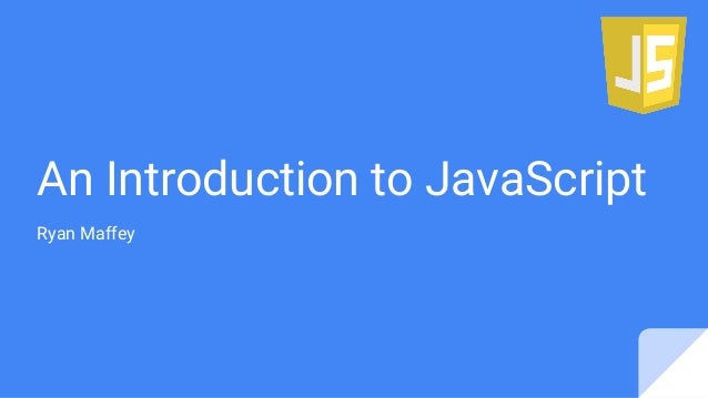 An intro to js - Ryan's codebar lightning talk