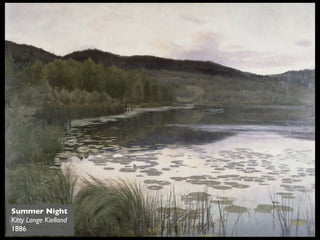 Summer Night
Kitty Lange Kielland
1886
 