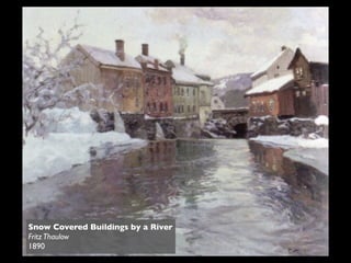 Snow Covered Buildings by a River
Fritz Thaulow
1890
 