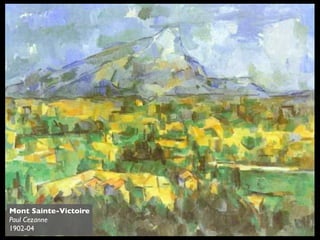 Mont Sainte-Victoire
Paul Cezanne
1902-04
 