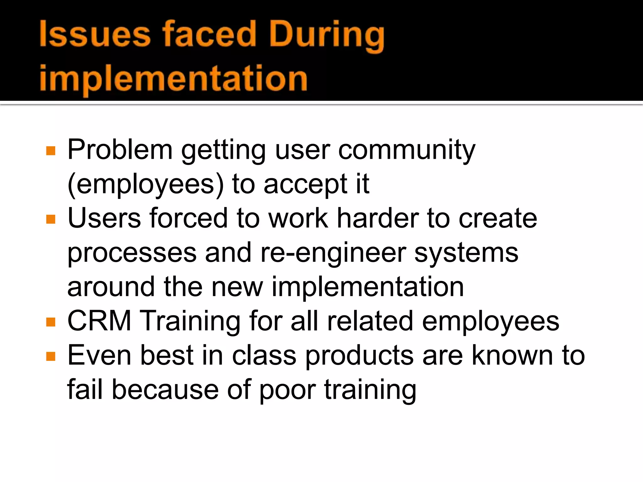 CRM Business CycleProblems faced and reasons for implementation