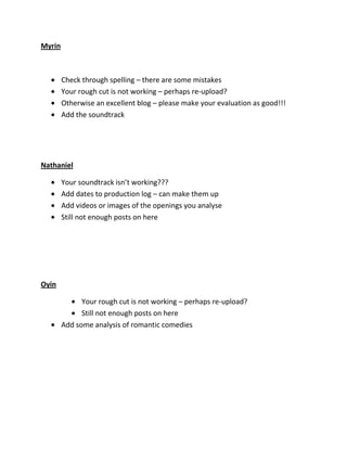 Otherwise an excellent blog – please make your evaluation as good!!!Channon<br />Your synopsis is not showing – perhaps re-upload