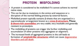 Protein Folding-biophysical and cellular aspects, protein denaturation ...