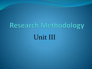 Unit III
 