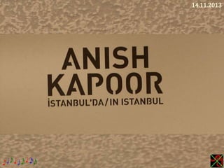 Anish Kapoor.ppsx
