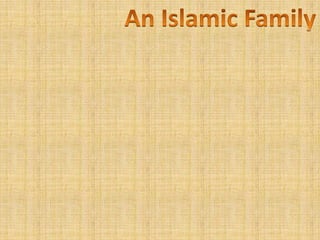 An Islamic Family 