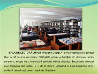 cheekbone Scold Officials Anișoara Budui, Biblioteca Universitară „Ștefan cel Mare” din Suceava