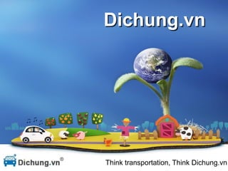 Dichung.vn

Think transportation, Think Dichung.vn

 