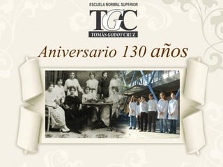 Aniversario 130  años 