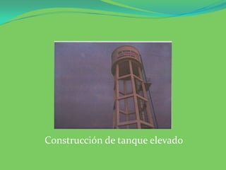 Construcción de tanqueelevado
