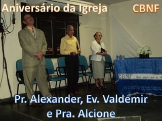 Aniversário da CBNF