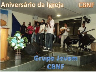 Aniversário da CBNF