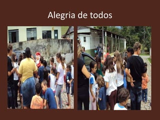 Alegria de todos