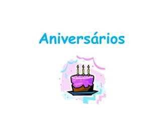 Aniversários 