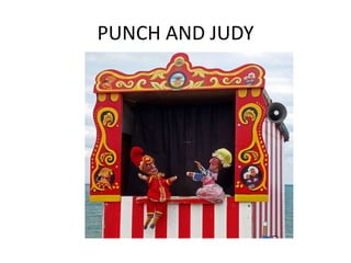PUNCH AND JUDY