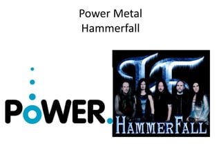 Power MetalHammerfall