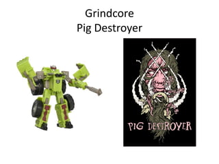 GrindcorePig Destroyer