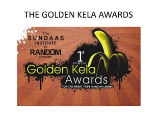 THE GOLDEN KELA AWARDS 