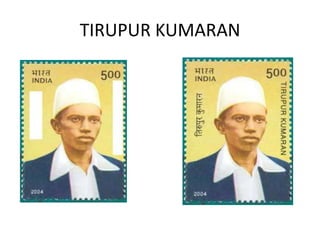 TIRUPUR KUMARAN