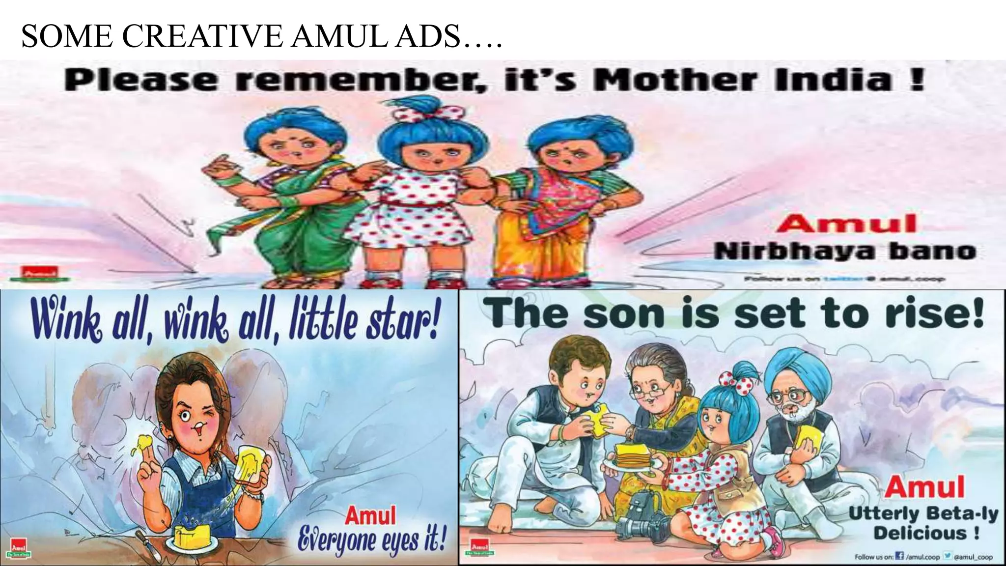 SOME CREATIVE AMUL ADS….
 