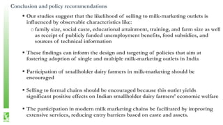 Traditional Versus Modern Milk Marketing Chains in India: Implications for Smallholder Dairy Farmers