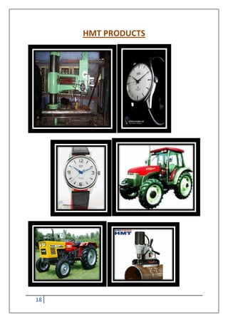 18
HMT PRODUCTS
 