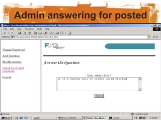 Admin answering for posted
question page:
 
