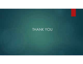 THANK YOU
 