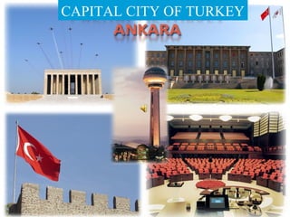 CAPITAL CITY OF TURKEY
 