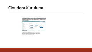 Cloudera Kurulumu
 
