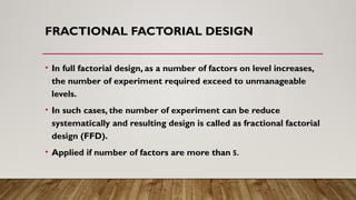 Comprehensive Overview of Factorial Design in Pharmaceutics Research | PPTX