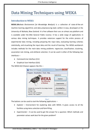 Data Mining Techniques using WEKA (Ankit Pandey-10BM60012)