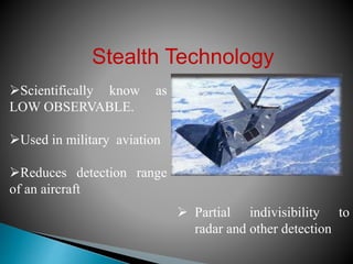 Stealth Technology by Ankit ppt | PPTX