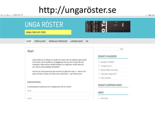 http://ungaröster.se
 