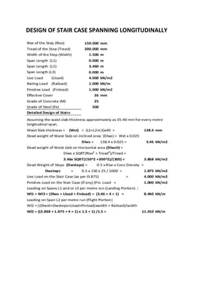 DESIGN OF STAIR CASE SPANNING LONGITUDINALLY
 