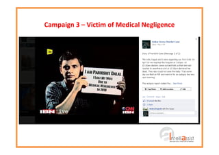 Campaign 3 – Victim of Medical Negligence
 