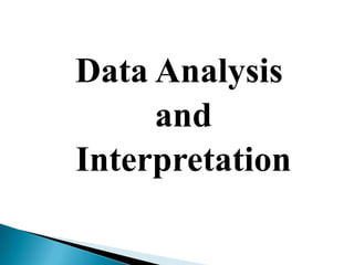 Data Analysis and Interpretation