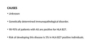 ANKYLOSING SPONDYLITIS for orthopaedics.pptx