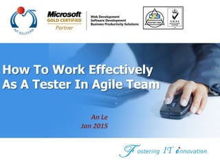 All Right reserved - © IMT 2008-2014
How To Work Effectively
As A Tester In Agile Team
 