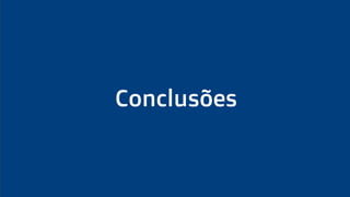 Conclusões
 